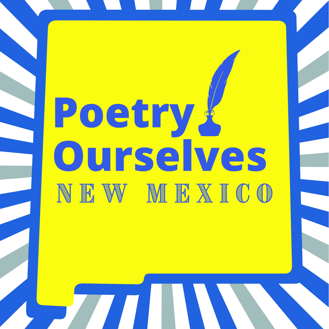 Poetry Ourselves New Mexico